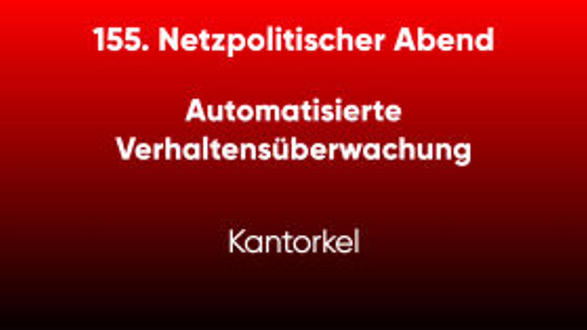 #npa155 Automatisierte Verhaltensüberwachung – Kantorkel