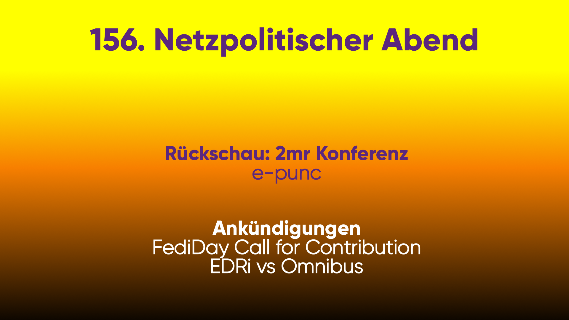 #npa156 Rückschau 2mr und FediDay CfC - e-punc